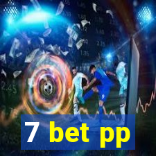 7 bet pp